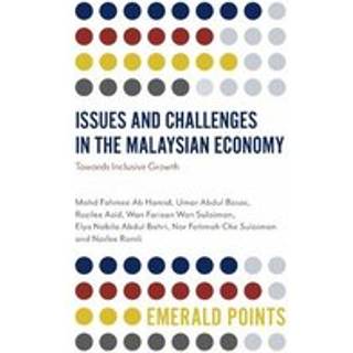 Issues and Challenges in the Malaysian Economy