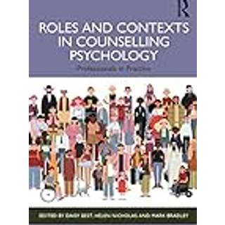 Roles and Contexts in Counselling Psychology