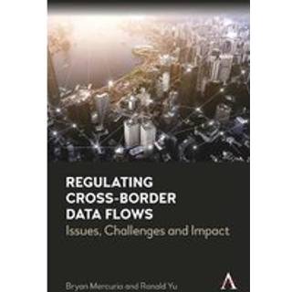Regulating Cross-Border Data Flows