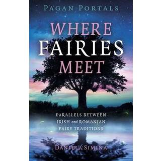 Pagan Portals - Where Fairies Meet