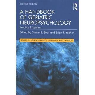 A Handbook of Geriatric Neuropsychology
