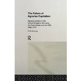 The Failure of Agrarian Capitalism