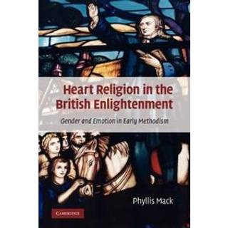 Heart Religion in the British Enlightenment