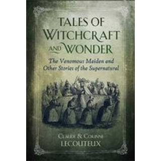 Tales of Witchcraft and Wonder