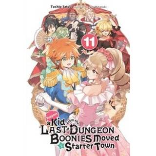 Suppose a Kid from the Last Dungeon Boonies Moved to a Starter Town, Vol. 11 (light novel)