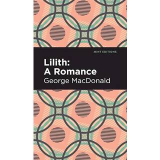 Lilith: A Romance