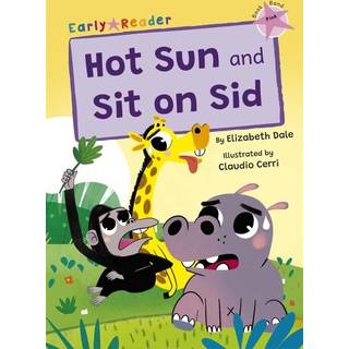 Hot Sun and Sit on Sid