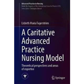 A Caring Advanced Practice Nursing Model