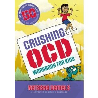 Crushing OCD Workbook for Kids