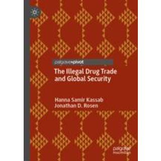 The Illegal Drug Trade and Global Security