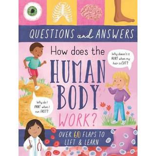 How Does the Human Body Work?