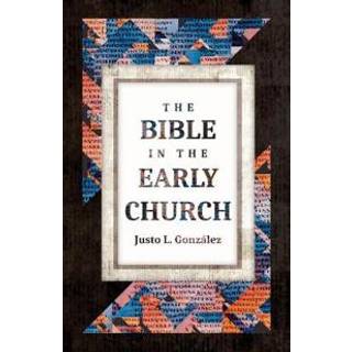 The Bible in the Early Church