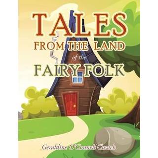 Tales from the Land of the Fairy Folk