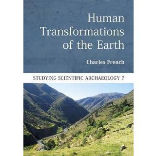 Human Transformations of the Earth