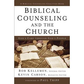 Biblical Counseling and the Church