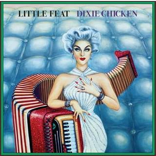 Little Feat - Dixie Chicken