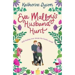 Eva Mallory’s Husband Hunt