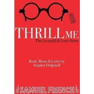 Thrill Me