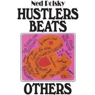 Hustlers, Beats, and Others