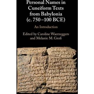 Personal Names in Cuneiform Texts from Babylonia (c. 750–100 BCE)