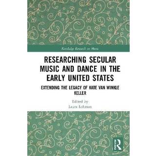 Researching Secular Music and Dance in the Early United States