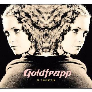 Goldfrapp - Felt Mountain