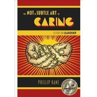 Not So Subtle Art of Caring, The