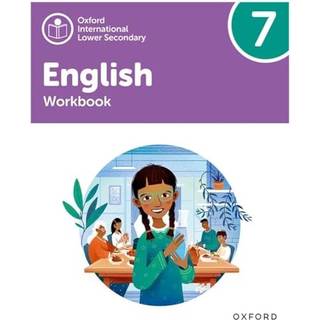 Oxford International Lower Secondary English: Workbook 7