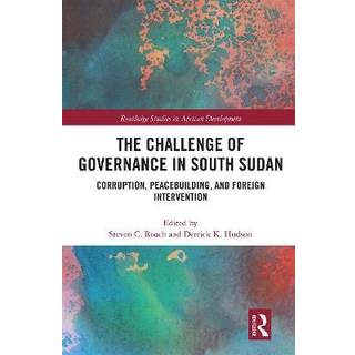 The Challenge of Governance in South Sudan