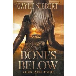 The Bones Below