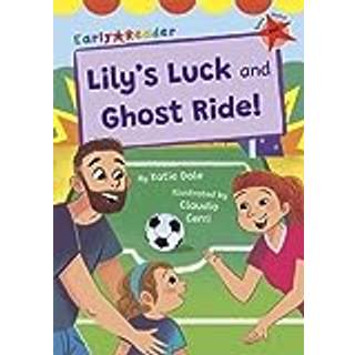 Lily's Luck and Ghost Ride!