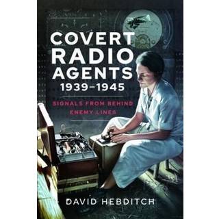 Covert Radio Agents, 1939-1945