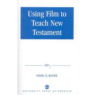 Using Film to Teach New Testament