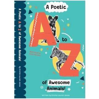 A Poetic A-Z of Awesome Animals!