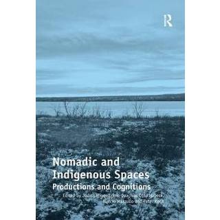 Nomadic and Indigenous Spaces