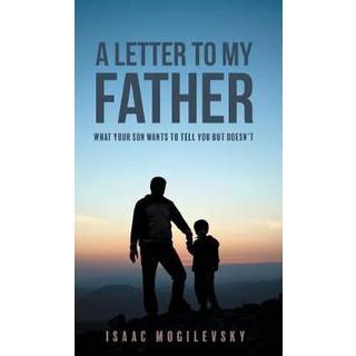 A Letter to My Father
