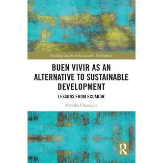 Buen Vivir as an Alternative to Sustainable Development