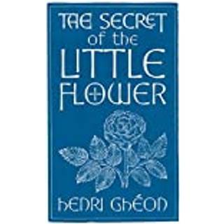 The Secret of the Little Flower
