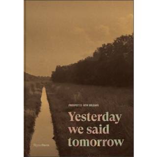 Prospect.5 New Orleans: Yesterday we said tomorrow