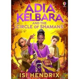 Adia Kelbara and the Circle of Shamans