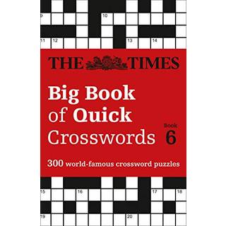 The Times Big Book of Quick Crosswords 6