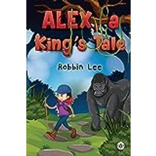 Alex, A King's Tale