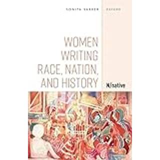 Women Writing Race, Nation, and History