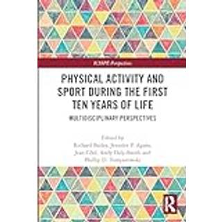 Physical Activity and Sport During the First Ten Years of Life