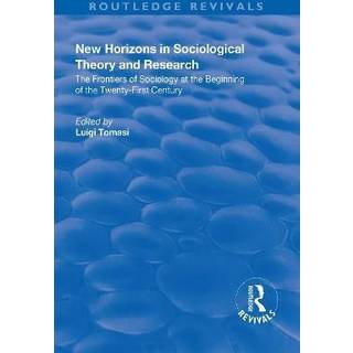 New Horizons in Sociological Theory and Research