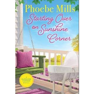 Starting Over on Sunshine Corner