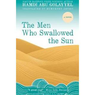 The Men Who Swallowed the Sun