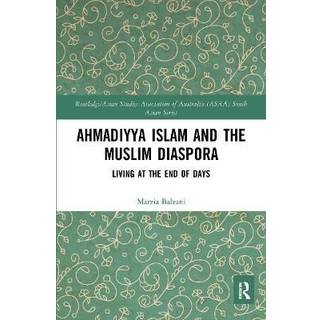 Ahmadiyya Islam and the Muslim Diaspora