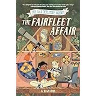 The A&A Detective Agency: The Fairfleet Affair