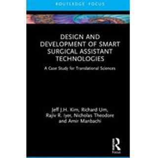 Design and Development of Smart Surgical Assistant Technologies